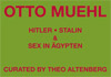 Otto Muehl curated by Theo Altenberg